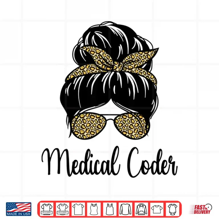 Design Medical Coder Life Messy Bun Leopard Medical Coding Shirt