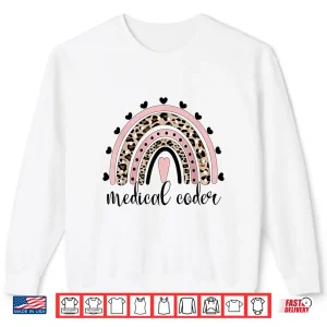 Sweatshirt Medical Coder Rainbow Medical Coding Clinical Coder Shirt