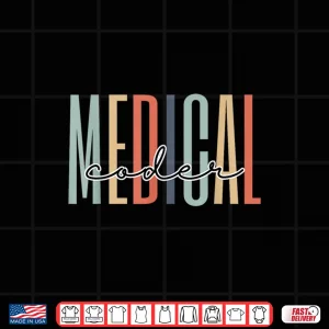 Design Medical Coder Healthcare Worker Appreciation Graduation Shirt