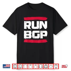 Run Bgp Border Gateway Protocol Programmer Coding Coder Gift Shirt