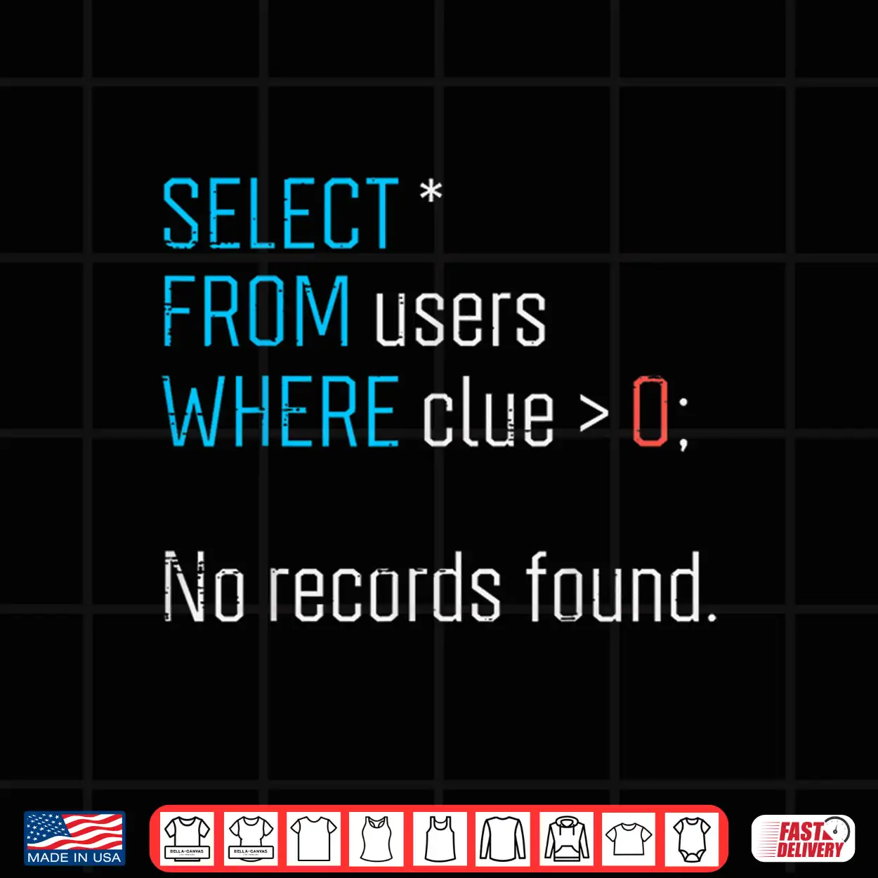Programmer Select From Users Where Sql Database It Men Women Shirt Programmer Select From Users Where Sql Database It Men Women Shirt
