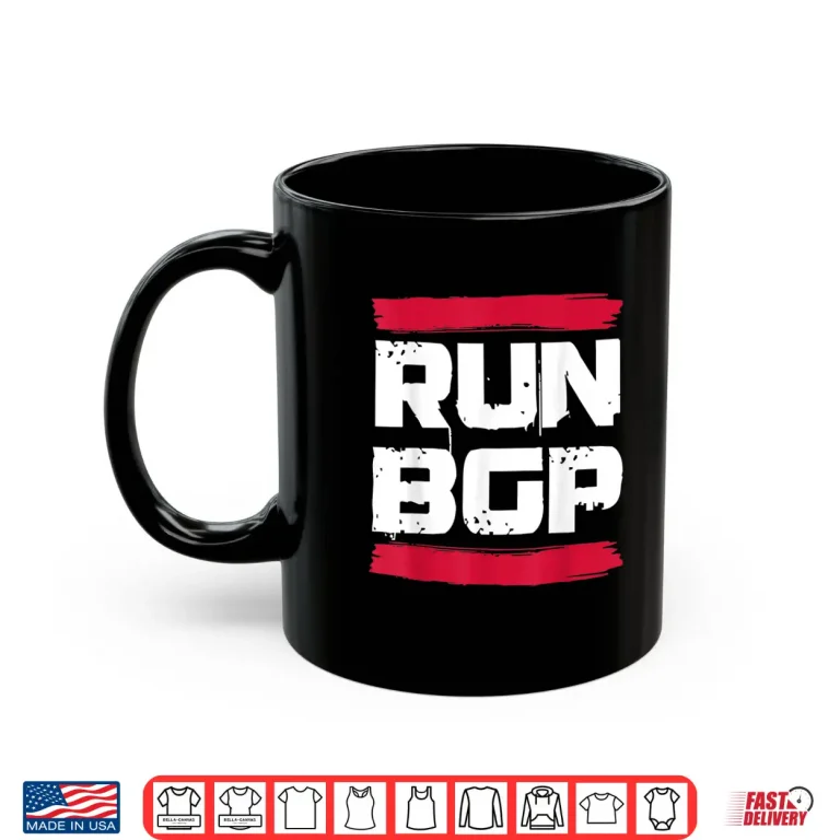 Mug Run Bgp Border Gateway Protocol Programmer Coding Coder Gift Shirt