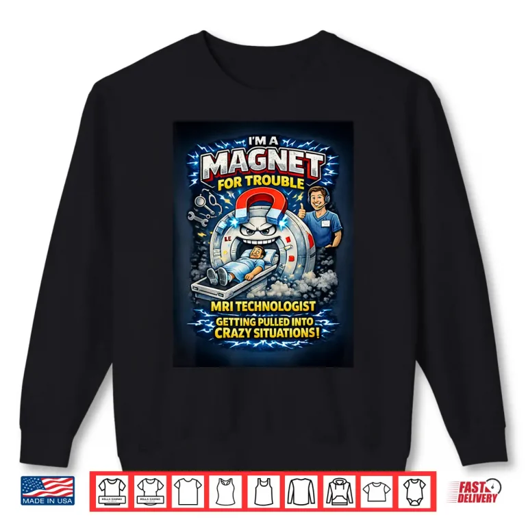 Sweatshirt Funny MRI Technologist Medical Imaging Professional Shirt