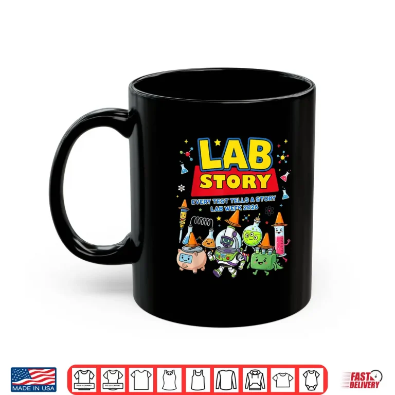 Mug Funny Lab Story Lab Week 2026 Science Community Shirt