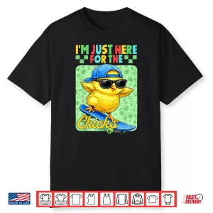 I’M Just Here For The Chick Cute Easter Kids Shirt