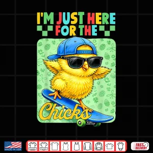 Design Im Just Here For The Chick Cute Easter Kids Shirt