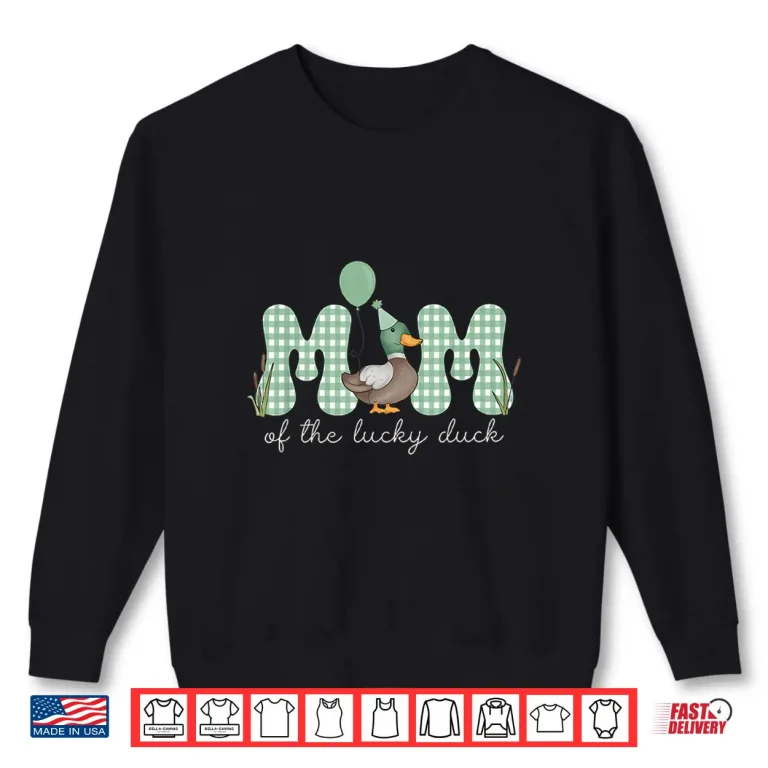 Sweatshirt Mom Dad Of The Lucky Duck First Birthday Matching Shirt