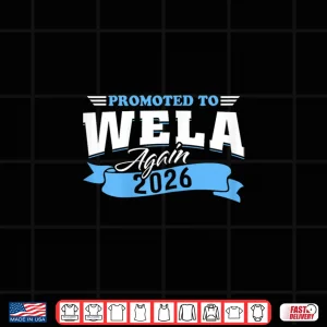 Promoted To Wela Again 2026 Grandma 2Nd Time Shirt 4 Design Promoted To Wela Again 2026 Grandma 2nd Time Shirt