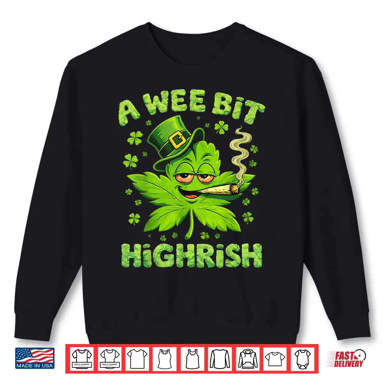A Wee Bit Highrish Funny Irish Pun Clover Shirt A Wee Bit Highrish Funny Irish Pun Clover Shirt
