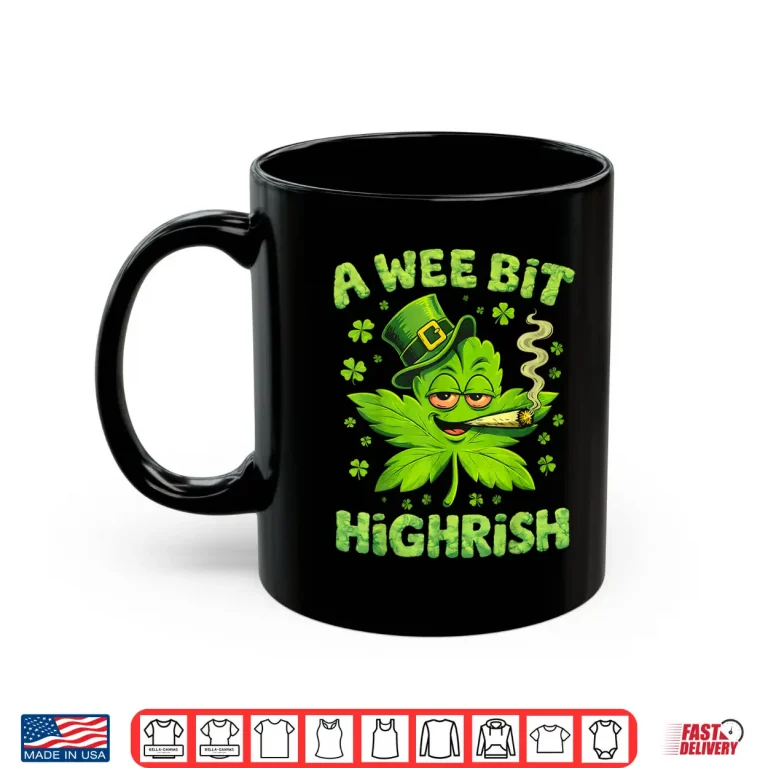Mug A Wee Bit Highrish Funny Irish Pun Clover Shirt