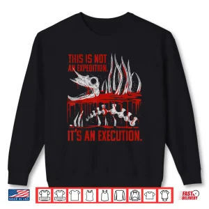 Iron Lung Not An Expedition Its An Execution Shirt 2 Sweatshirt Iron Lung Not An Expedition ItS An Execution Shirt