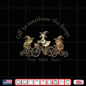 Off To Overthrow The Kings Frog Duck Toad Animal Shirt 4 Design Off To Overthrow The Kings Frog Duck Toad Animal Shirt