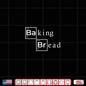 Design Baking Bread Baker Bakery Periodic Table Chemistry Shirt