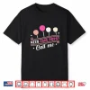 Cake Pop Baker Call Me If You Need Cake Pops Shirt