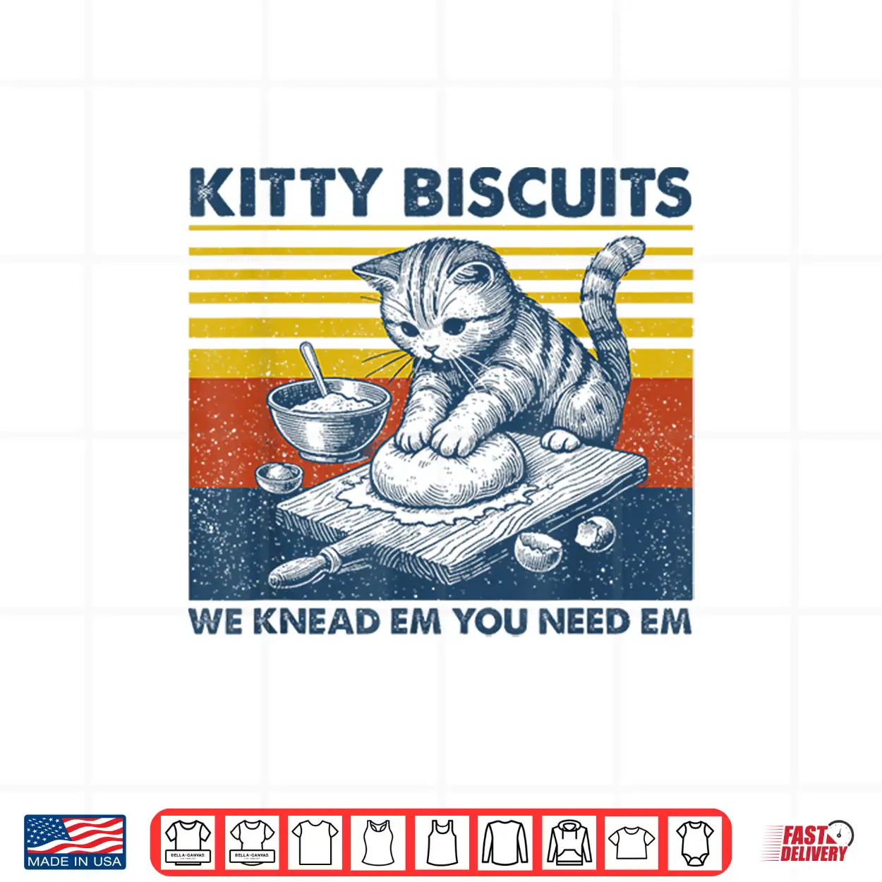 Cat Kneading Baker Kitty Biscuits We Knead Em You Need Em Shirt Cat Kneading Baker Kitty Biscuits We Knead Em You Need Em Shirt