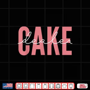 Design Cake Dealer Cupcake Baking Cookie Baker Shirt