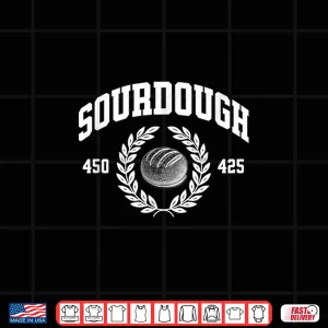 Design Sourdough Baker Baking University College Shirt