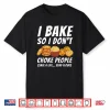 Professional Pastry Baking Baker Shirt