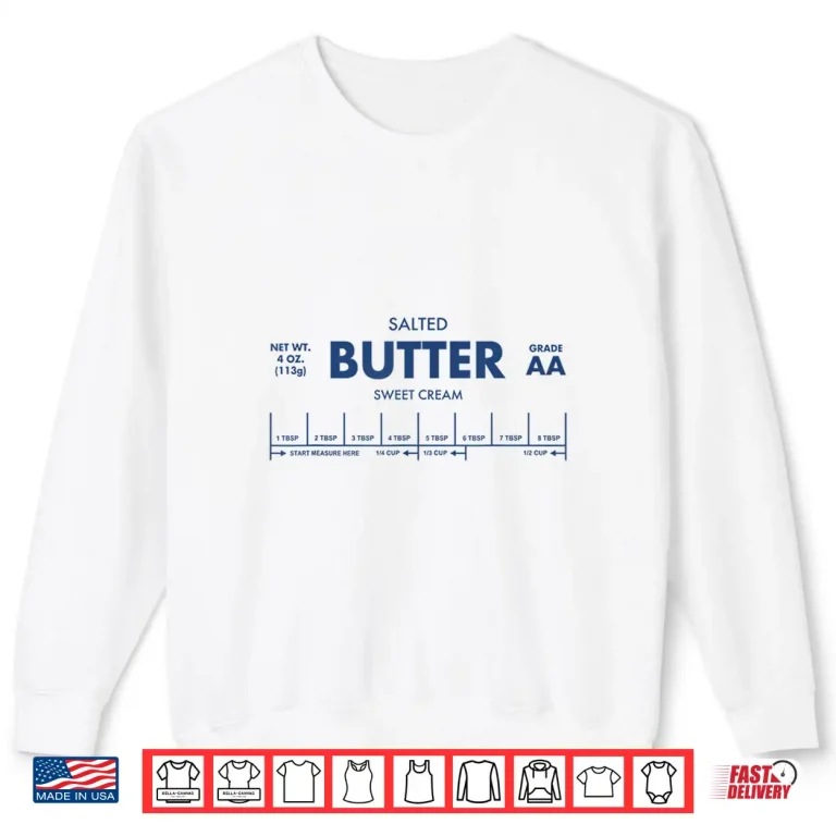 Sweatshirt Salted Butter Costume Shirt 1