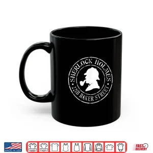 Mug Sherlock Holmes Quotes 221B Baker St British Detective Shirt 1