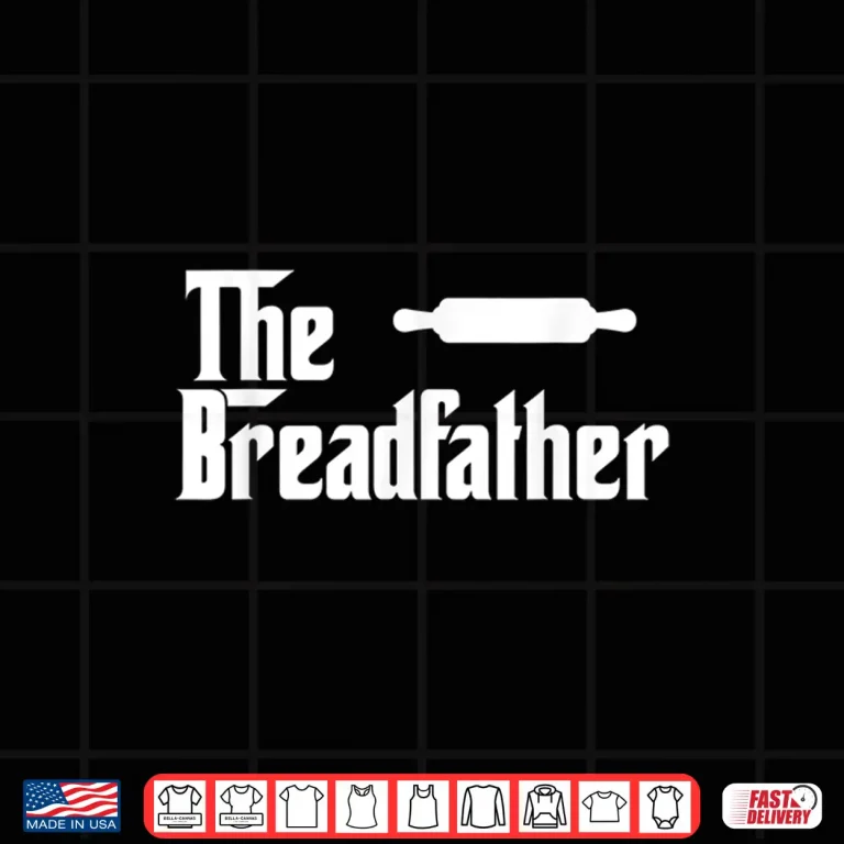 Design The Bread Father Baker Gift Shirt 1