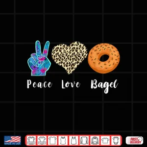 Design Bagel Love Peace Bagels Baker Dough Baking Bagel Lover Shirt