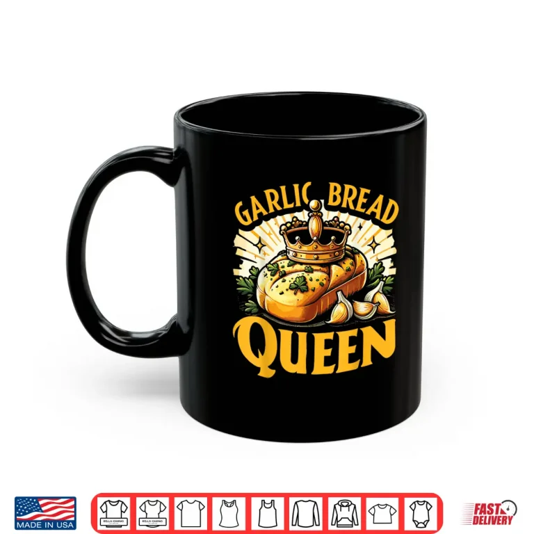 Mug Garlic Bread Food Lover Shirt
