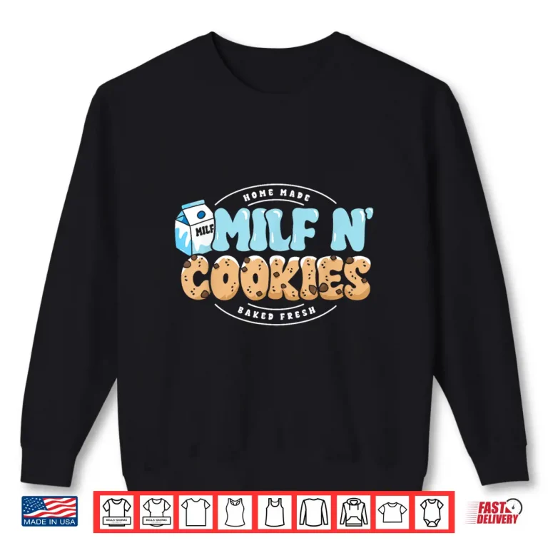Sweatshirt Milk And Cookies Lover Milk Baker Shirt