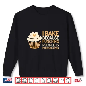 Sweatshirt Professional Kitchen Standards Baker Shirt