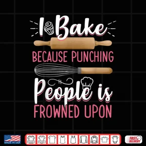 Design Professional Kitchen Standards Baking Baker Shirt