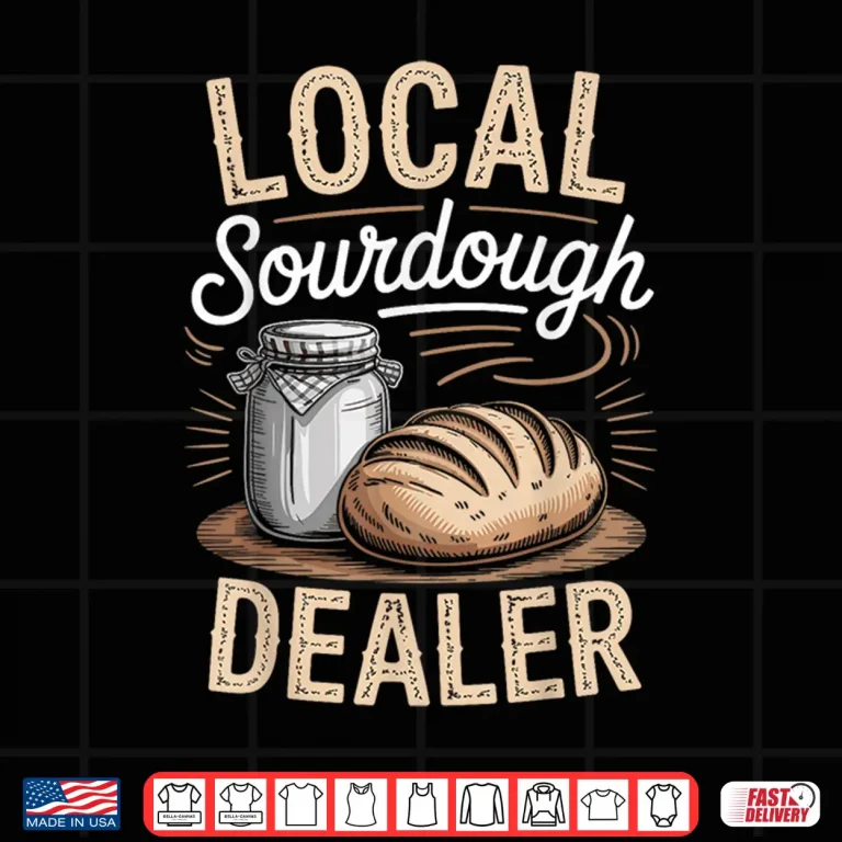 Design Sourdough Starter Sourdough Bread Baker Jar Shirt