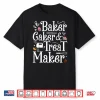 Baker Caker & Treat Maker Shirt