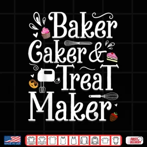 Design Baker Caker Treat Maker Shirt