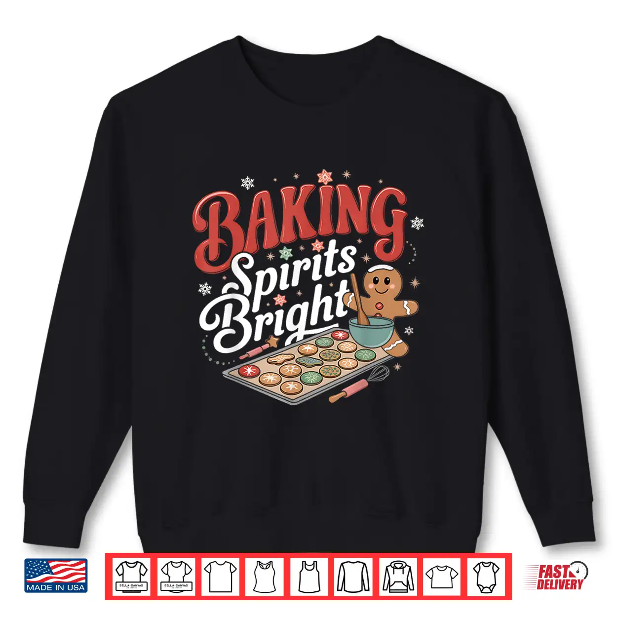 Baking Spirits Bright Funny Christmas Holiday Cookie Baker Shirt Baking Spirits Bright Funny Christmas Holiday Cookie Baker Shirt