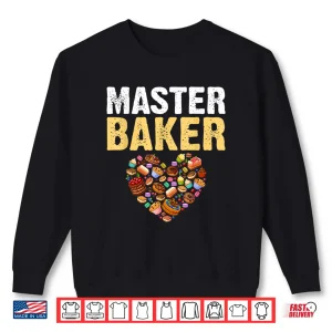 Sweatshirt Funny Retro Vintage Baking Master Baker Shirt