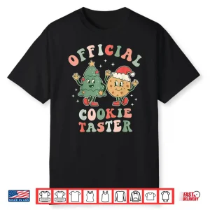 Official Cookie Taster   Christmas Cookie Taste Tester Baker Shirt