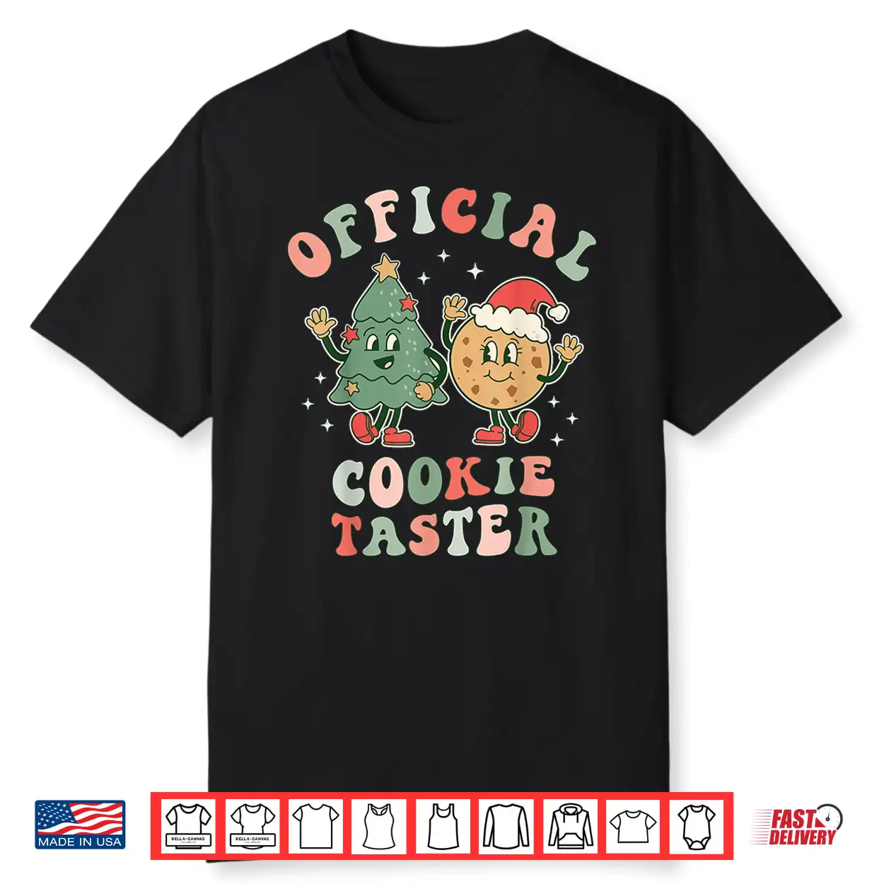 Official Cookie Taster Christmas Cookie Taste Tester Baker Shirt Official Cookie Taster Christmas Cookie Taste Tester Baker Shirt