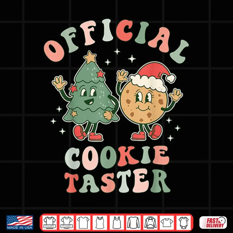 Design Official Cookie Taster Christmas Cookie Taste Tester Baker Shirt