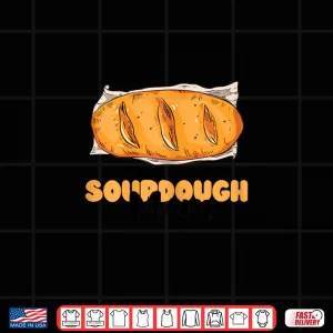 Design Sourdough Mom Sourdough Bread Baker Baking Sourdough Starter Shirt