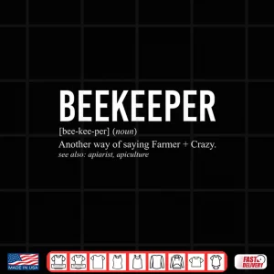 Design Beekeeper Definition Apiculture Shirt