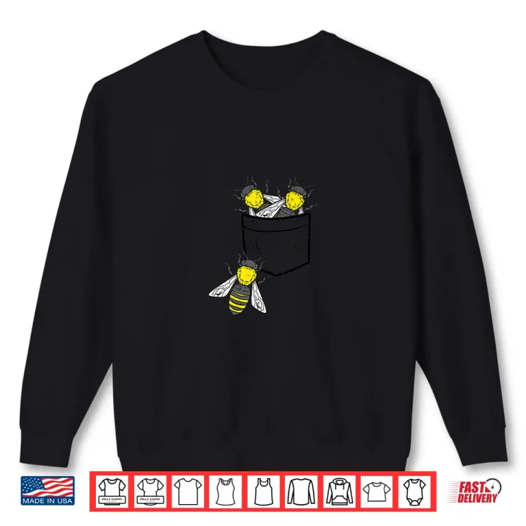 Sweatshirt Bees In Pocket Beekeeping Apiary Beekeeper Apiarist Shirt