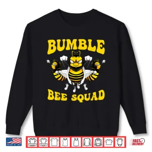 Sweatshirt Bumble Bee Design Bee Squad Buddies Shirt