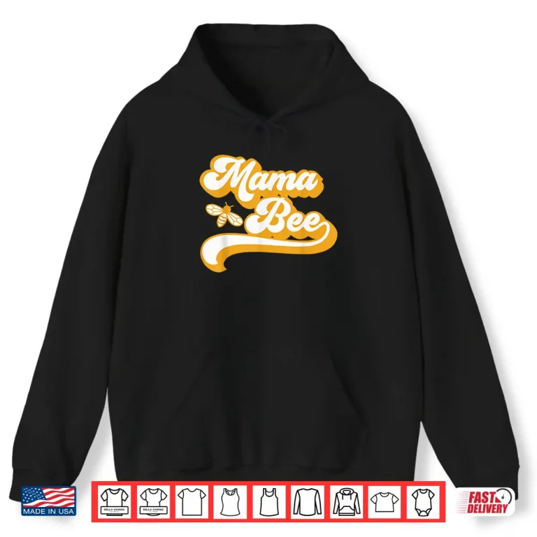 Hoodie Mama Bee Family Matching First Bee Day Outfits Shirt