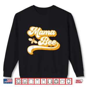 Sweatshirt Mama Bee Family Matching First Bee Day Outfits Shirt