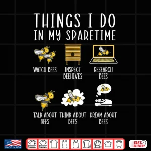 Design Spare Time Beekeeper Beekeeping Apiarist Shirt