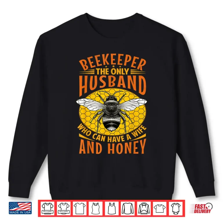 Sweatshirt Beekeeper Logistics And Honey Shirt