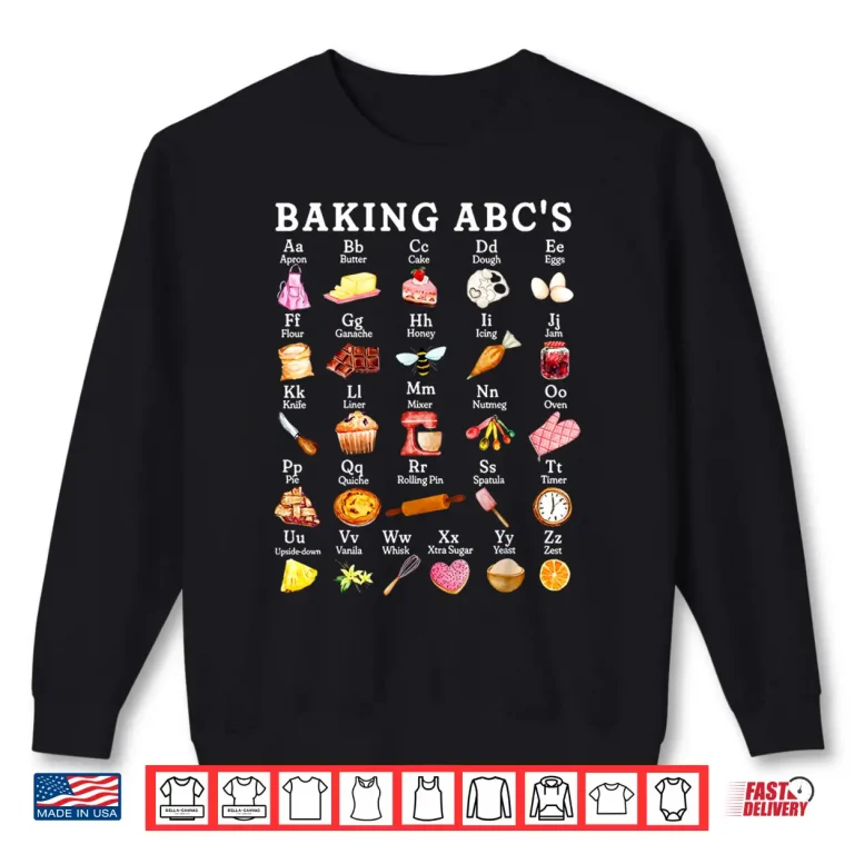 Sweatshirt Baking Alphabet ABCs Baker Chef Baking Lover Shirt