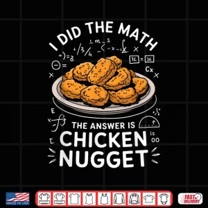 Design Food Lovers Answer Is Chicken Nugget Culinary Shirt