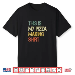 Love Pizza Making Party Pizzaologist Pizza Maker Shirt
