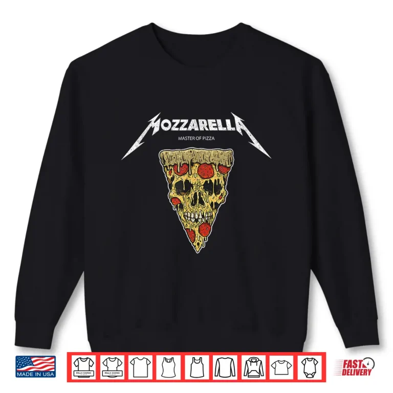Sweatshirt Mozzarella Masters Of Pizza Foodie Chef Baker Cook Shirt